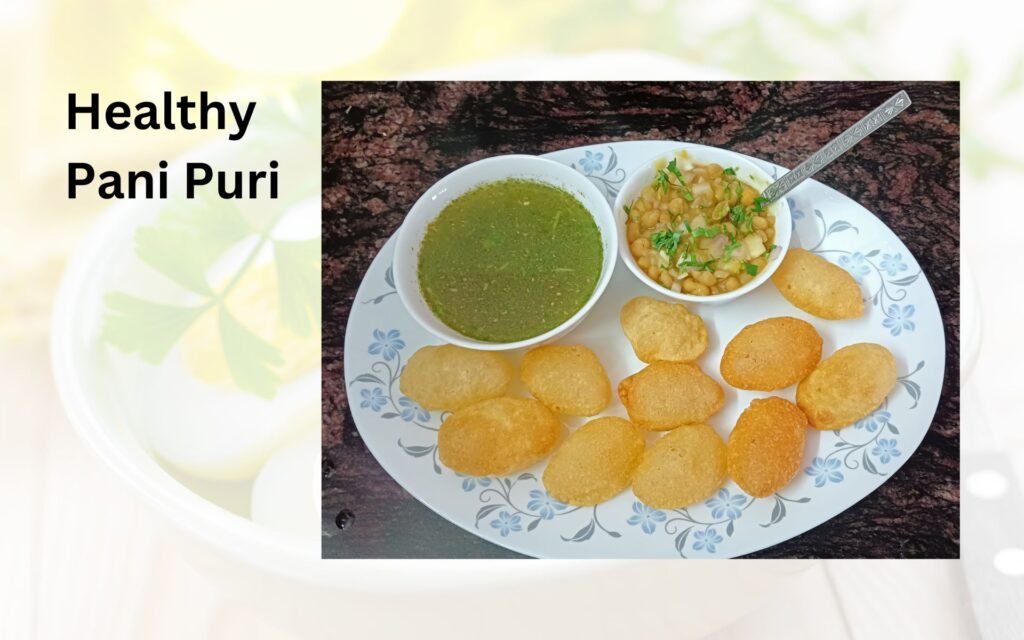 Healthy Pani Puri