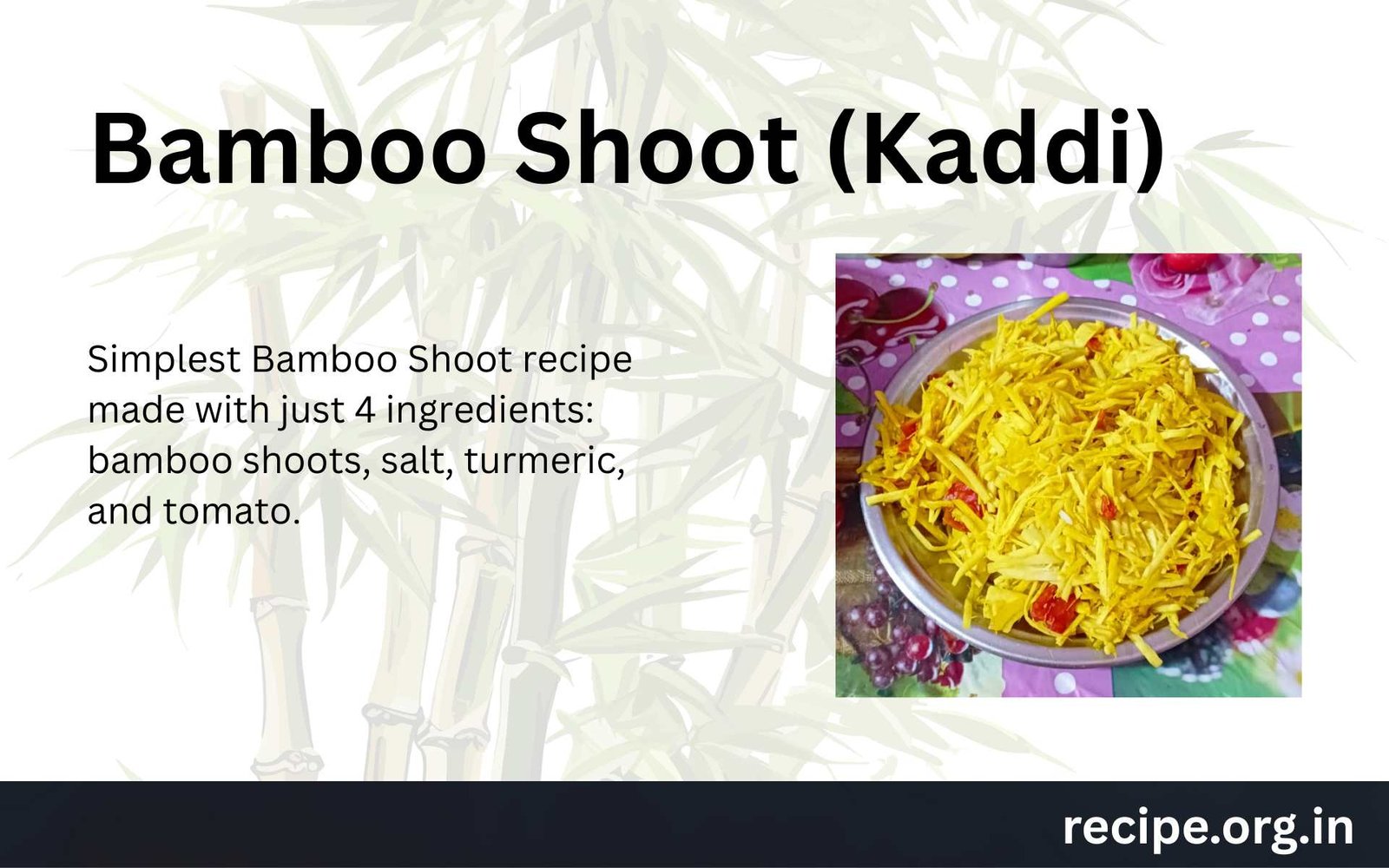 Kaddi Recipe - Simple Bamboo Shoot Stir Fry from Western Odisha